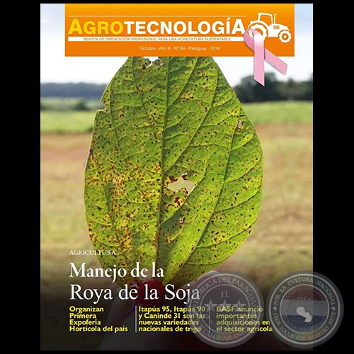 AGROTECNOLOGÍA – REVISTA DIGITAL - OCTUBRE - AÑO 8 - NÚMERO 89 - AÑO 2018 - PARAGUAY